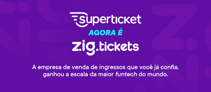 A Superticket agora é Zig.tickets